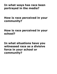In what ways has race been portrayed in the media?