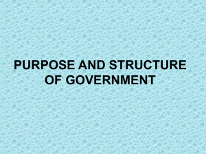PURPOSE AND STRUCTURE OF GOVERNMENT