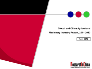 Global and China Agricultural Machinery Industry Report, 2011-2013 Nov. 2012
