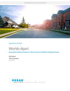 Worlds Apart  Inequality between America’s Most and Least Affluent Neighborhoods Rolf Pendall