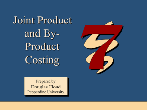 Joint Product and By- Product Costing