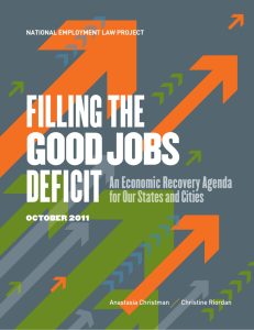 FILLING THE GOOD JOBS DEFICIT An Economic Recovery Agenda