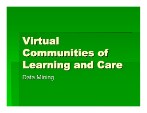 Virtual Communities of Learning and Care Data Mining