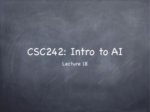 CSC242: Intro to AI Lecture 18