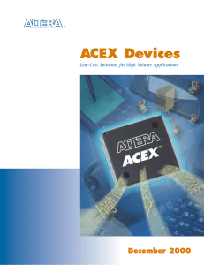ACEX Devices December 2000 Low-Cost Solutions for High Volume Applications ®
