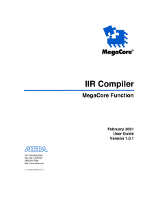 IIR Compiler MegaCore Function February 2001 User Guide