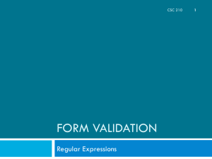 FORM VALIDATION Regular Expressions CSC 210