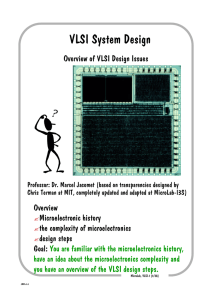 VLSI System Design Overview of VLSI Design Issues