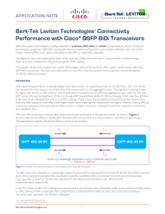 Berk-Tek Leviton Technologies’ Connectivity Performance with Cisco QSFP BiDi Transceivers APPLICATION NOTE