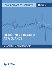 HOUSING FINANCE AT A GLANCE A MONTHLY CHARTBOOK April 2014