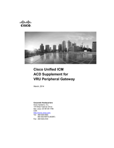 Cisco Unified ICM ACD Supplement for VRU Peripheral Gateway March, 2014