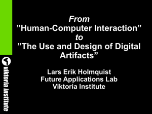 From to ”Human-Computer Interaction” ”The Use and Design of Digital