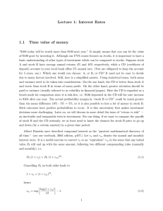 Lecture 1: Interest Rates 1.1 Time value of money