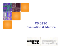 CS 6290 Evaluation &amp; Metrics