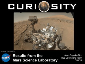 Results from the Mars Science Laboratory Juan Cepeda-Rizo MSL Operations Team