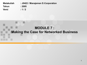 MODULE 7 : Making the Case for Networked Business Matakuliah