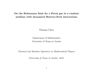 On the Boltzmann limit for a Fermi gas in a... medium with dynamical Hartree-Fock interactions Thomas Chen