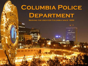 Columbia Police Department Serving the greater Columbia since 1856