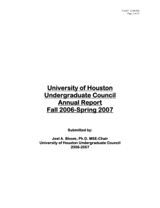 University of Houston Undergraduate Council Annual Report Fall 2006-Spring 2007