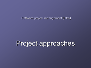 Project approaches ) Software project management (intro