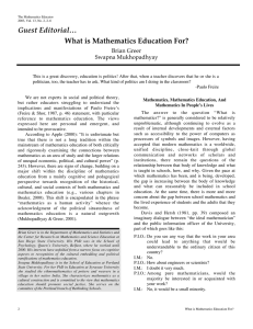 Guest Editorial… What is Mathematics Education For? Brian Greer Swapna Mukhopadhyay