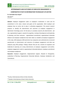 ISSN: 2278-6236 DETERMINANTS AND OUTCOMES OF EMPLOYEE ENGAGEMENT: A