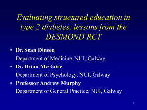 Evaluating structured education in type 2 diabetes: lessons from the DESMOND RCT