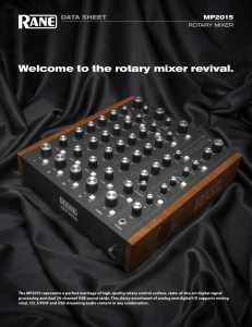 Welcome to the rotary mixer revival. MP2015 DATA SHEET ROTARY MIXER