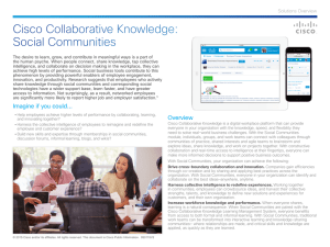 Cisco Collaborative Knowledge: Social Communities Solutions Overview