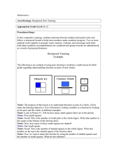 Mathematics  In this cooperative strategy, students alternate between student and teacher... follow a structured format to help team members make academic...