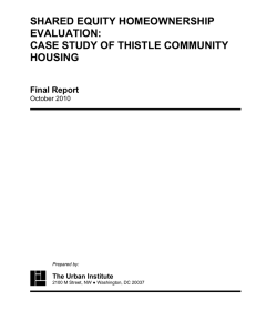 SHARED EQUITY HOMEOWNERSHIP EVALUATION: CASE STUDY OF THISTLE COMMUNITY HOUSING