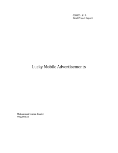   Lucky Mobile Advertisements   CS8803: A I A   Final Project Report  