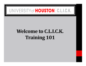 Welcome	to	C.L.I.C.K. Training	101