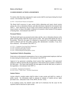 Bylaws of the Board CLOSED SESSION ACTIONS AND REPORTS BB 9321.1(a)