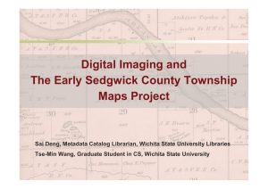 Digital Imaging and The Early Sedgwick County Township Maps Project