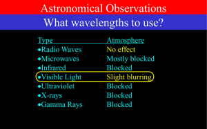 Astronomical Observations What wavelengths to use?