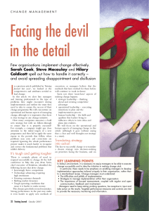 Facing the devil in the detail I Few organisations implement change effectively.