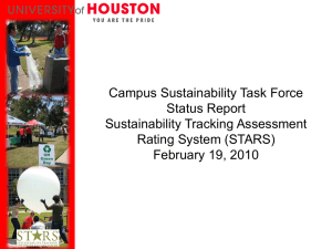 Campus Sustainability Task Force Status Report Sustainability Tracking Assessment Rating System (STARS)