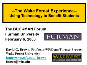 --The Wake Forest Experience-- Using Technology to Benefit Students The BUCKMAN Forum
