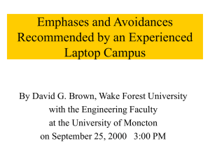 Emphases and Avoidances Recommended by an Experienced Laptop Campus