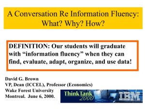A Conversation Re Information Fluency: What? Why? How?