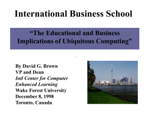 International Business School “The Educational and Business Implications of Ubiquitous Computing”