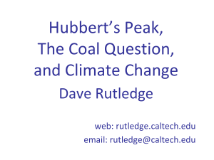 Hubbert’s Peak, The Coal Question, and Climate Change Dave Rutledge