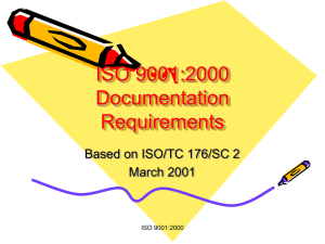 ISO 9001:2000 Documentation Requirements Based on ISO/TC 176/SC 2