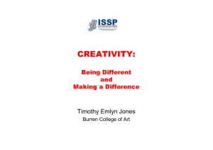 CREATIVITY: Being Different and Making a Difference