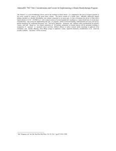 AbstractID: 7947 Title: Considerations and Caveats for Implementing a Gliasite...