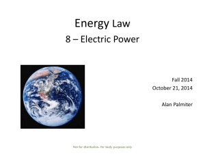 Energy Law 8 – Electric Power Fall 2014
