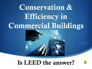 Conservation &amp; Efficiency in Commercial Buildings Is LEED the answer?
