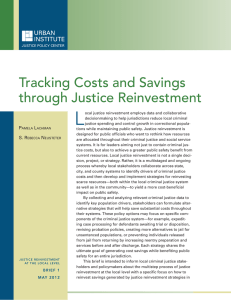L Tracking Costs and Savings through Justice Reinvestment 1