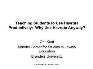 Teaching Students to Use Havruta Productively:  Why Use Havruta Anyway?